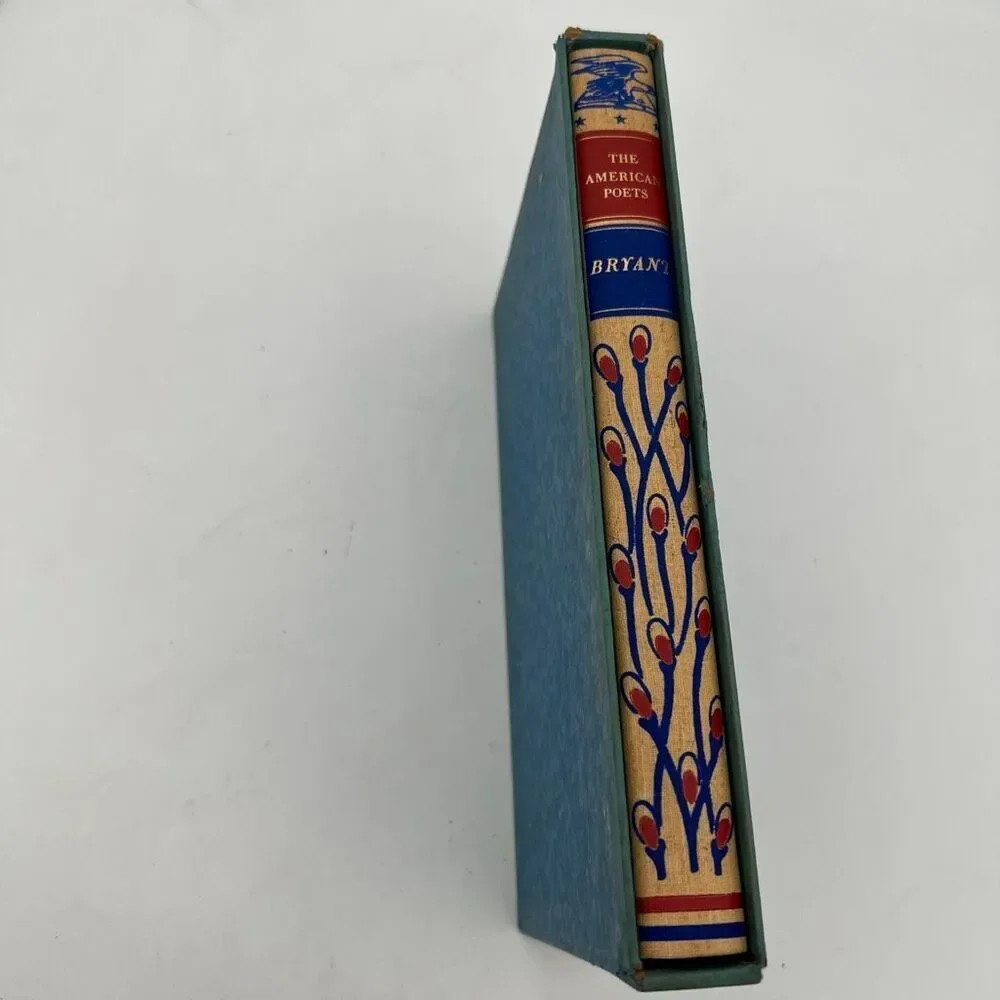The American Poets By William Cullen Bryant Heritage Press Hardcover Book 1947